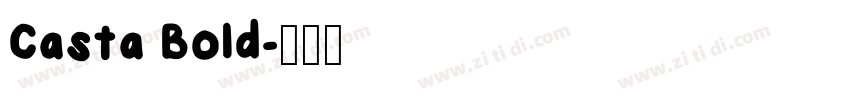 Casta Bold字体转换
